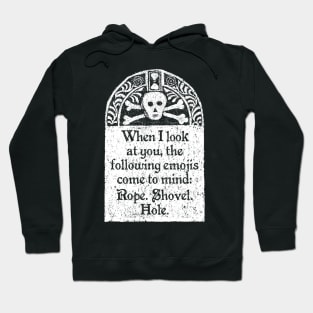 Rope Shovel Hole Emojis, Wednesday Addams Quote Hoodie